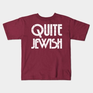 Quite Jewish Kids T-Shirt